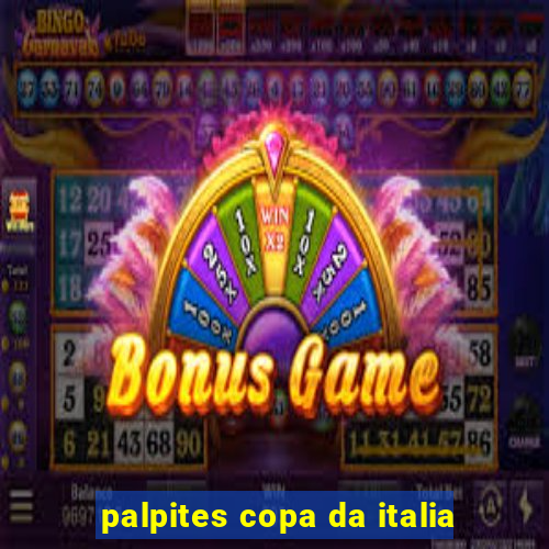 palpites copa da italia